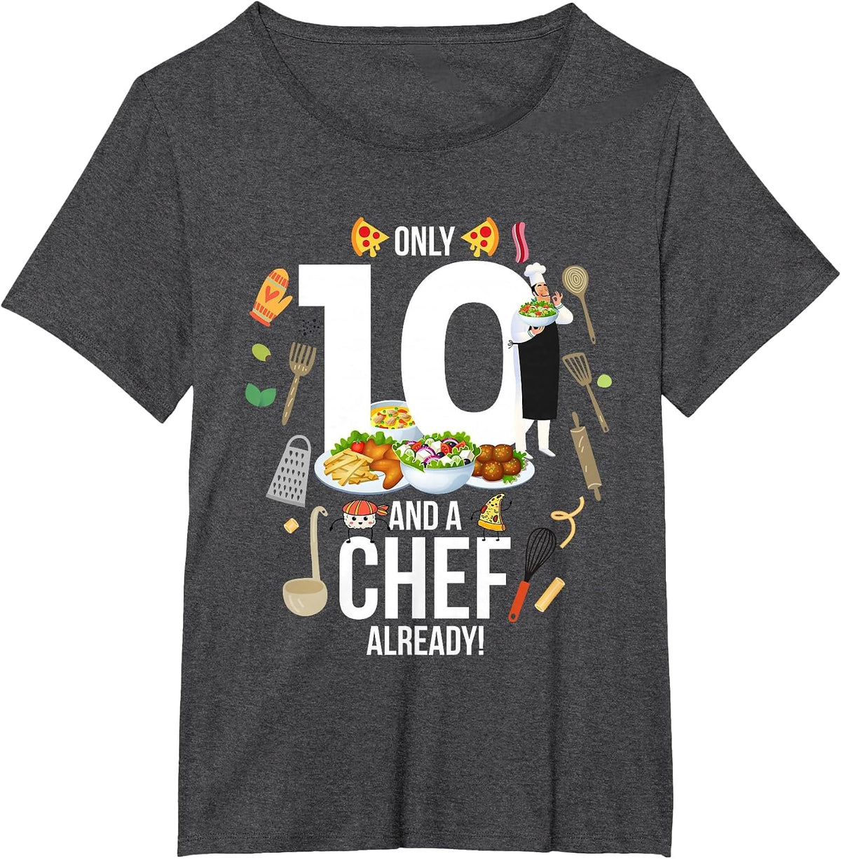 10th Birthday Only 10 and A Chef Already Funny Cooking T-Shirt - Dark Heather Grey