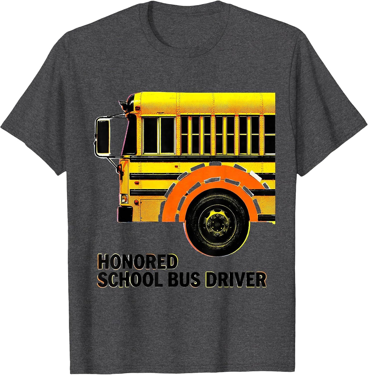 Honored School Bus Driver Risograph School Bus Driver T-Shirt - Dark Heather Grey