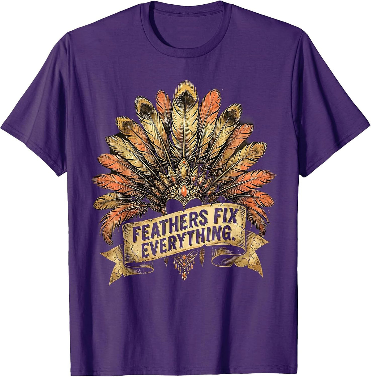Men's Feathers Fix Everything Showgirl Design T-Shirt - Purple