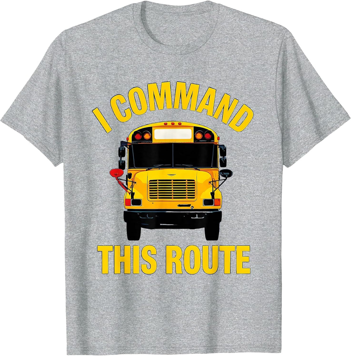 Men's I Command This Route Funny School Bus Driver Toddler T-Shirt - Heather Grey