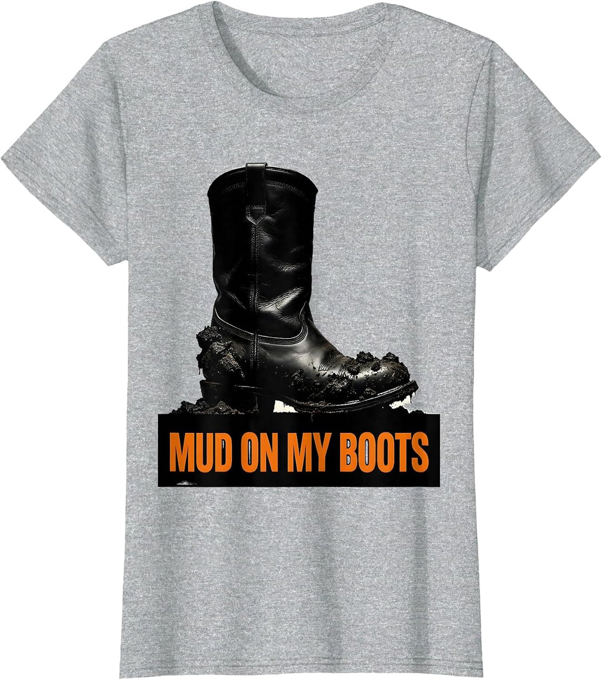Mud On My Boots Country Roots Design T-Shirt - Heather Grey