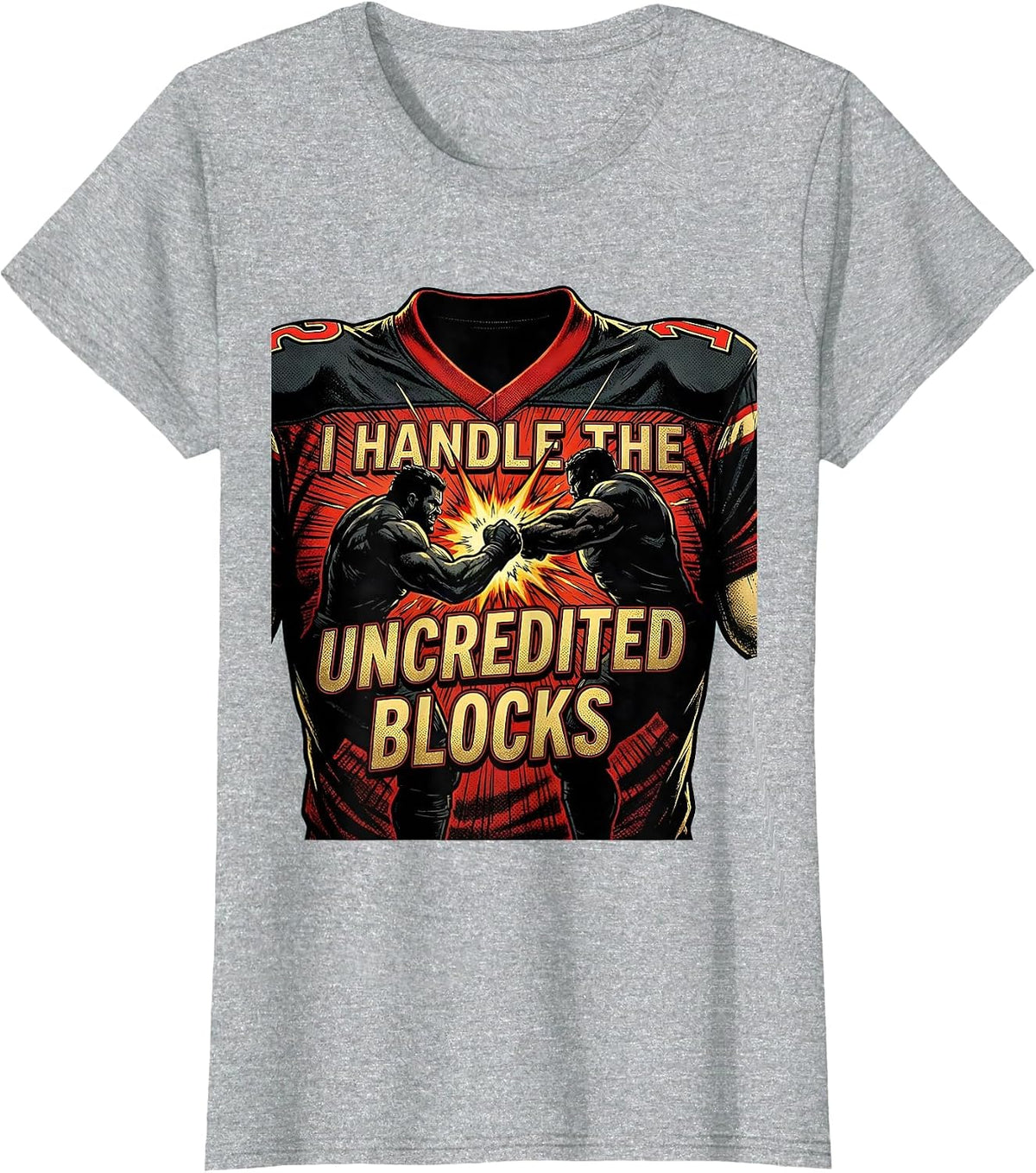I Handle The Uncredited Blocks Comic Book Football Lineman T-Shirt - Heather Grey