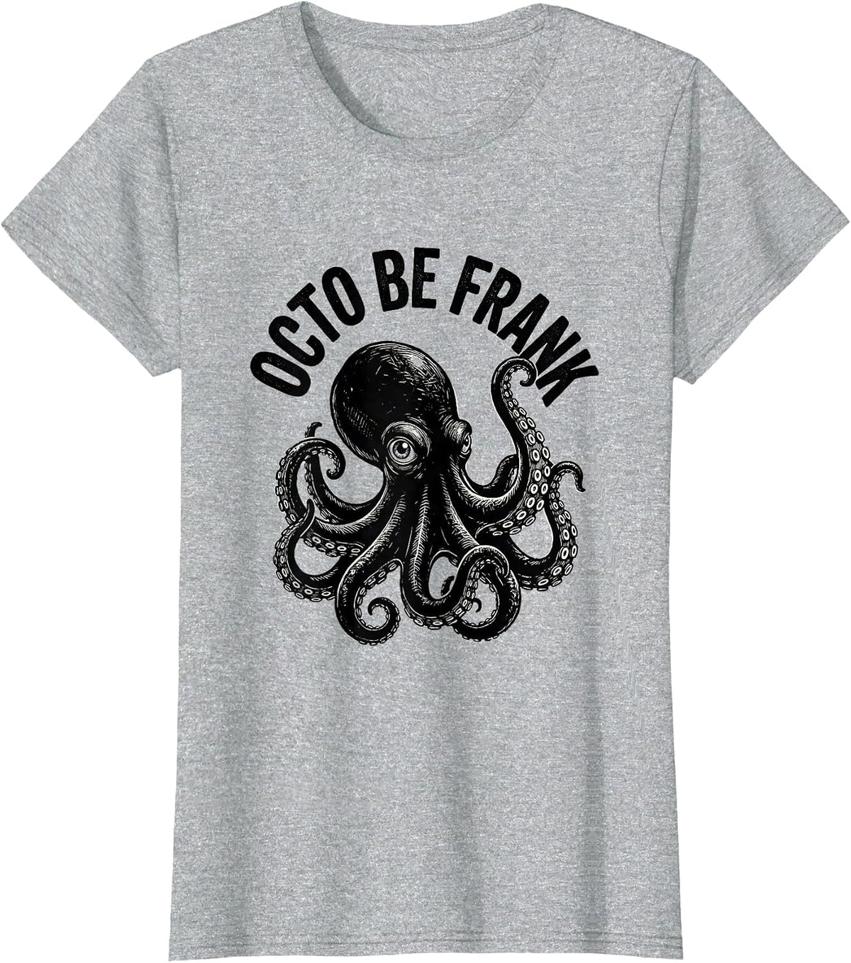 Octo Be Frank Scratchboard Octopus Lover Marine Biology T-Shirt - Heather Grey