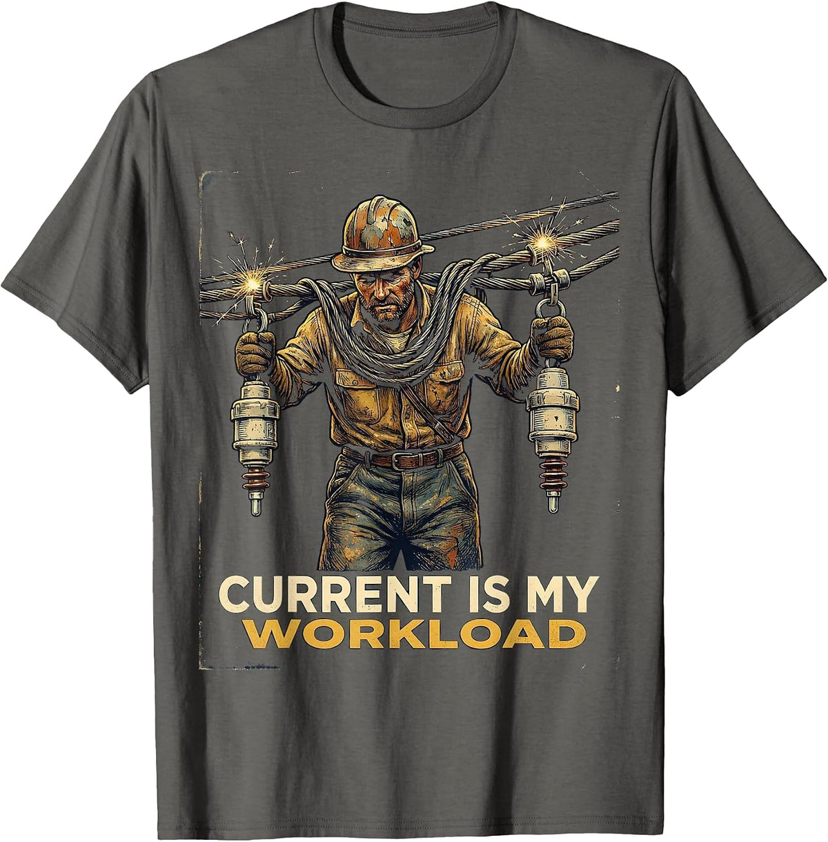 Current Is My Workload Vintage Funny Electrician Lineman T-Shirt - Asphalt Grey