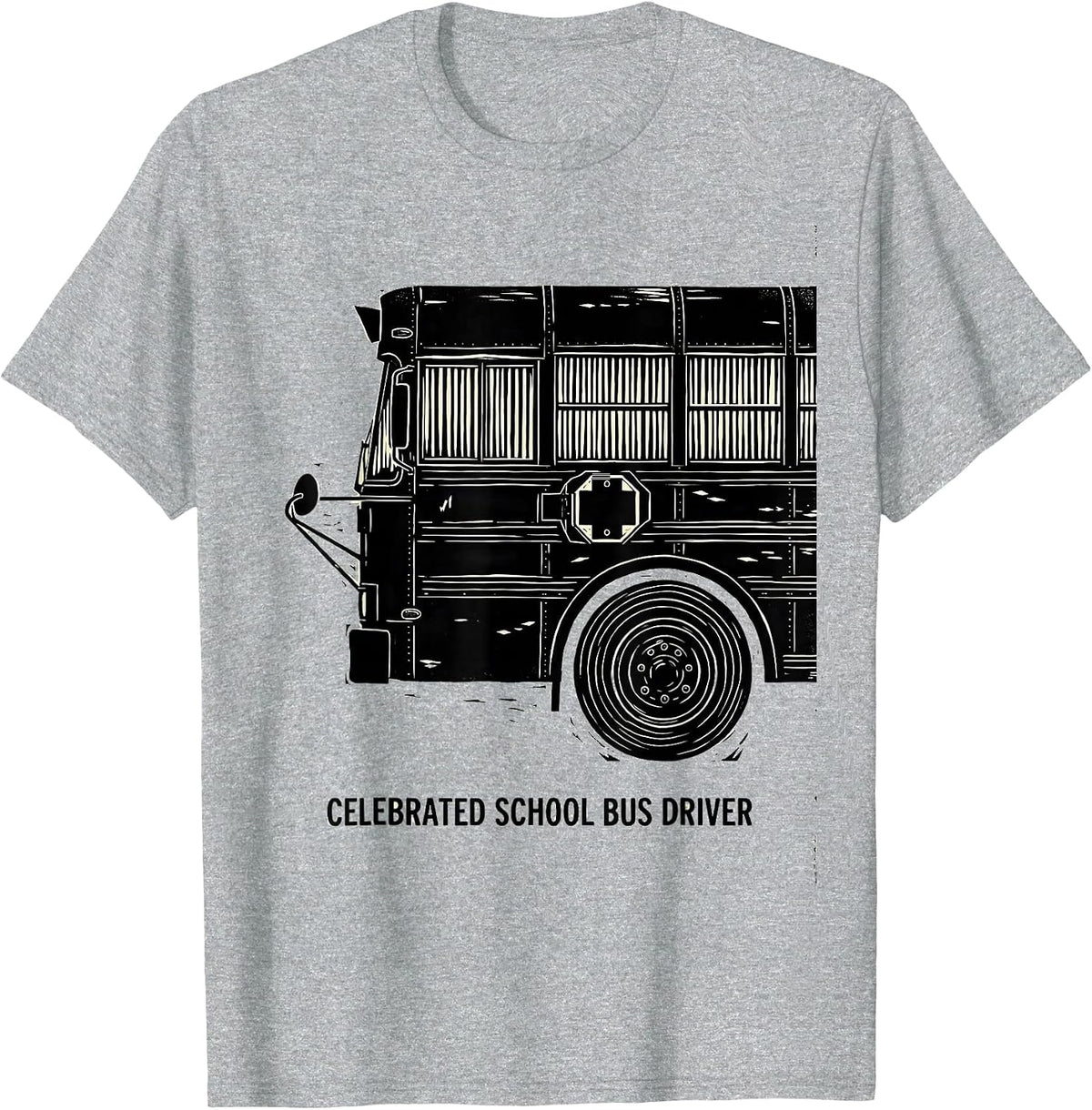 Men's Celebrated School Bus Driver Funny Bus Driver Appreciation T-Shirt - Heather Grey