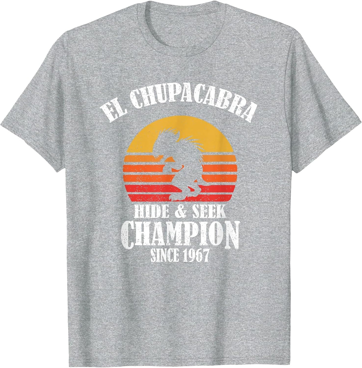 Funny Retro Vintage Hide & Seek Champion El Chupacabra Lover T-Shirt - Heather Grey