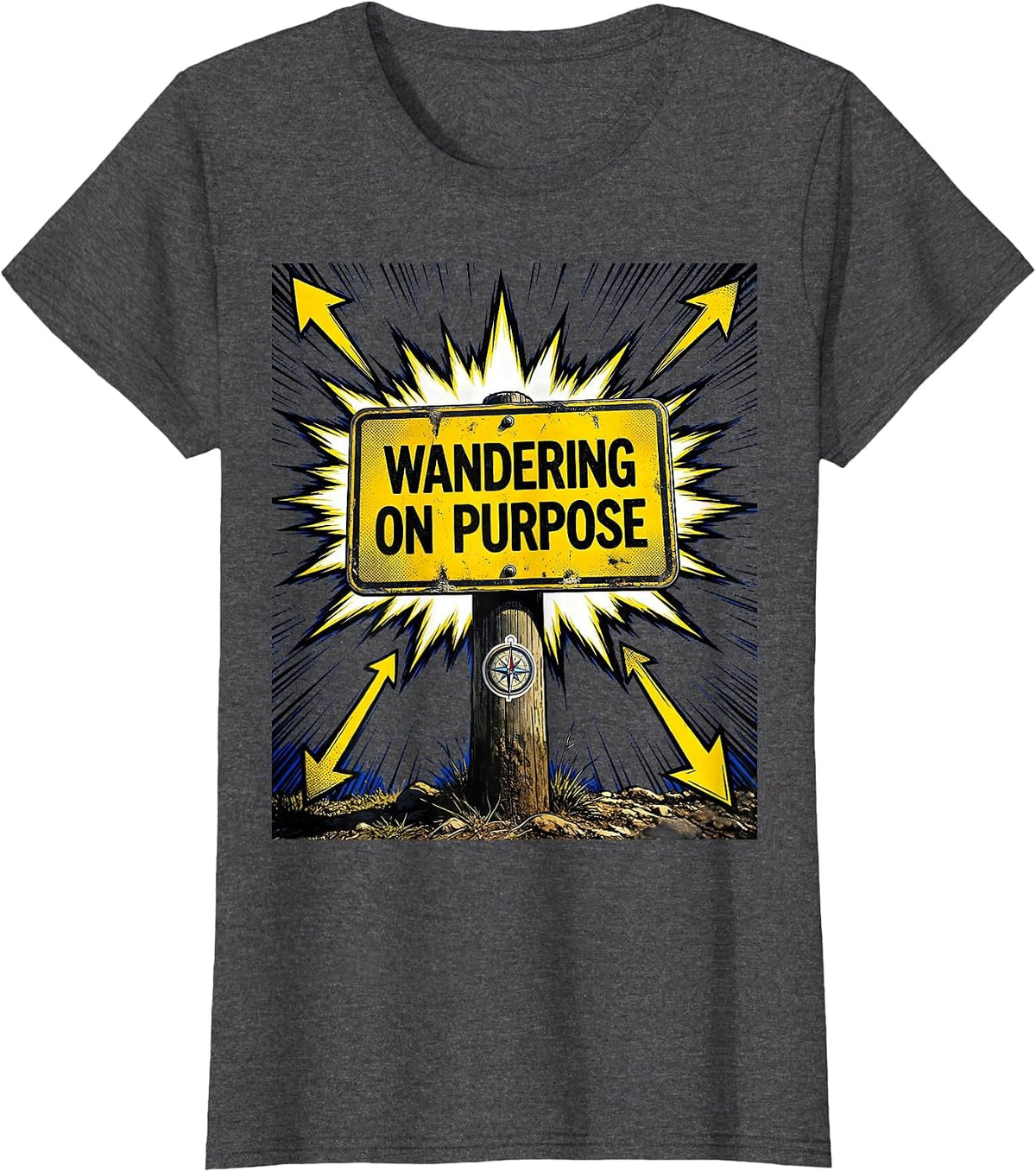 Women's Wandering on Purpose Tourist Traveler Design T-Shirt - Dark Heather Grey
