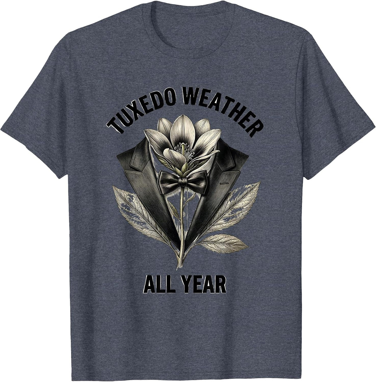 Tuxedo Weather All Year Formal Style Design T-Shirt - Heather Blue