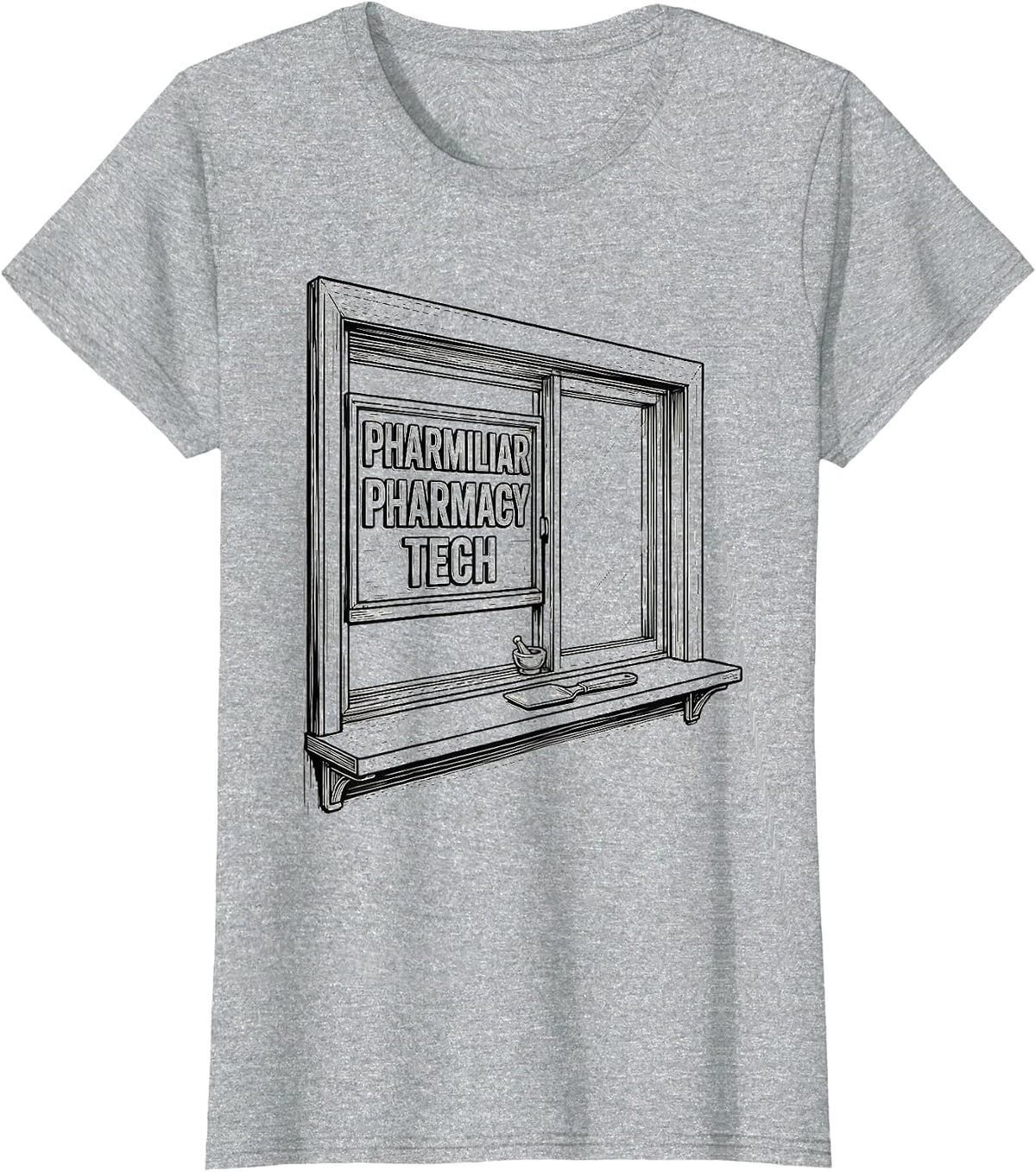 Women's Pharmiliar Pharmacy Tech Funny Pharmacy Tech Pharmacist Gift T-Shirt - Heather Grey