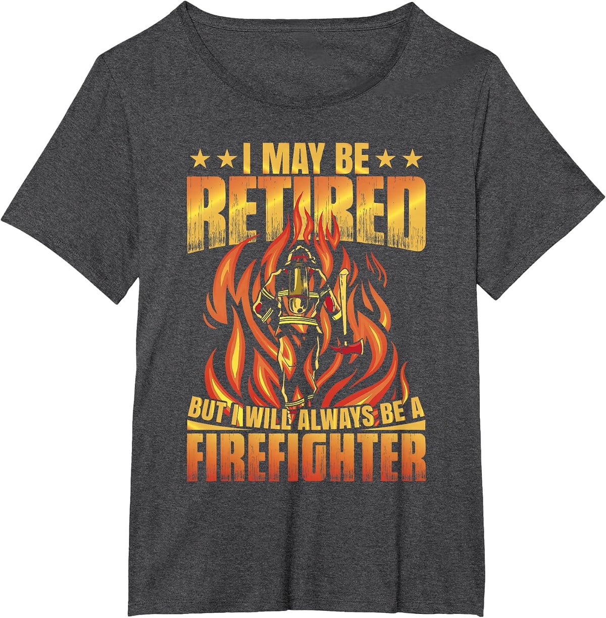 Retired Firefighter Fire Truck Grandpa Fireman Retired T-Shirt - Dark Heather Grey