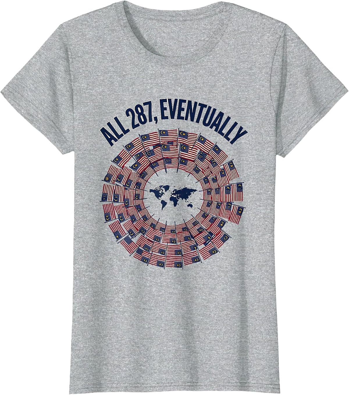 Women's All 287, Eventually World Flags Travel Enthusiast Geography T-Shirt - Heather Grey