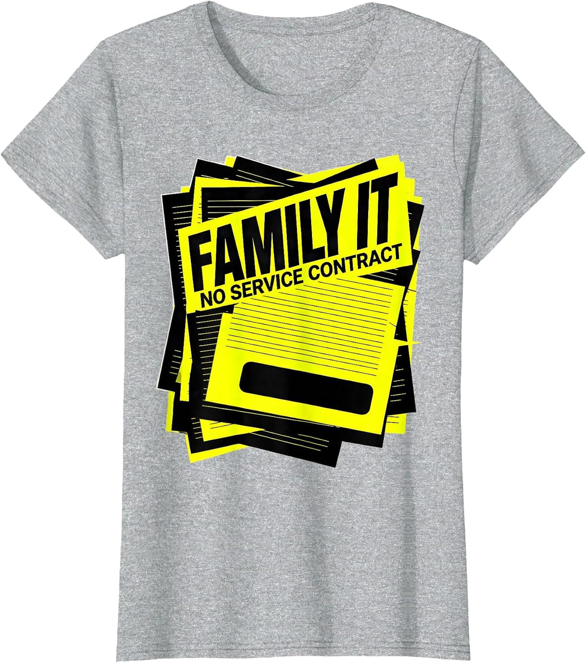 Women's Family IT No Service Contract Funny Tech Support Humor T-Shirt - Heather Grey