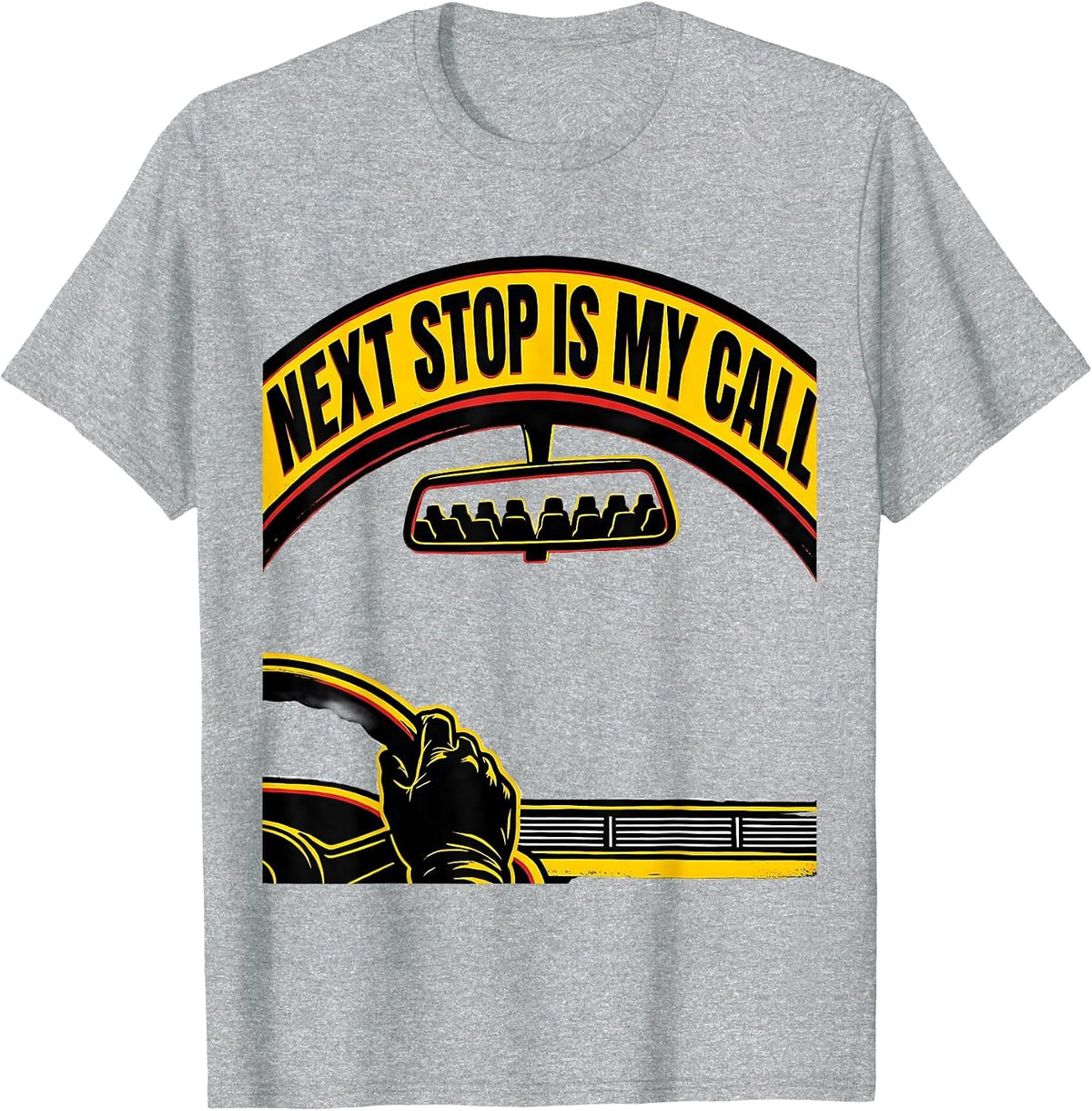 Men's Next Stop Is My Call Funny School Bus Driver Halloween T-Shirt - Heather Grey
