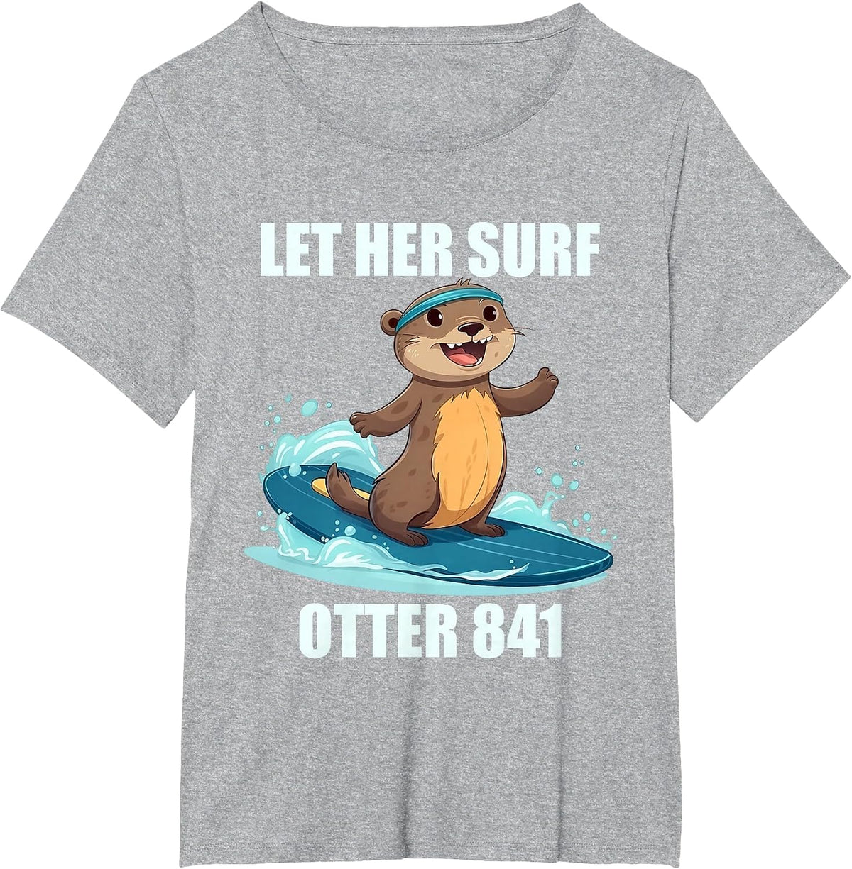 Let Her Surf Otter 841 T-Shirt - Heather Grey
