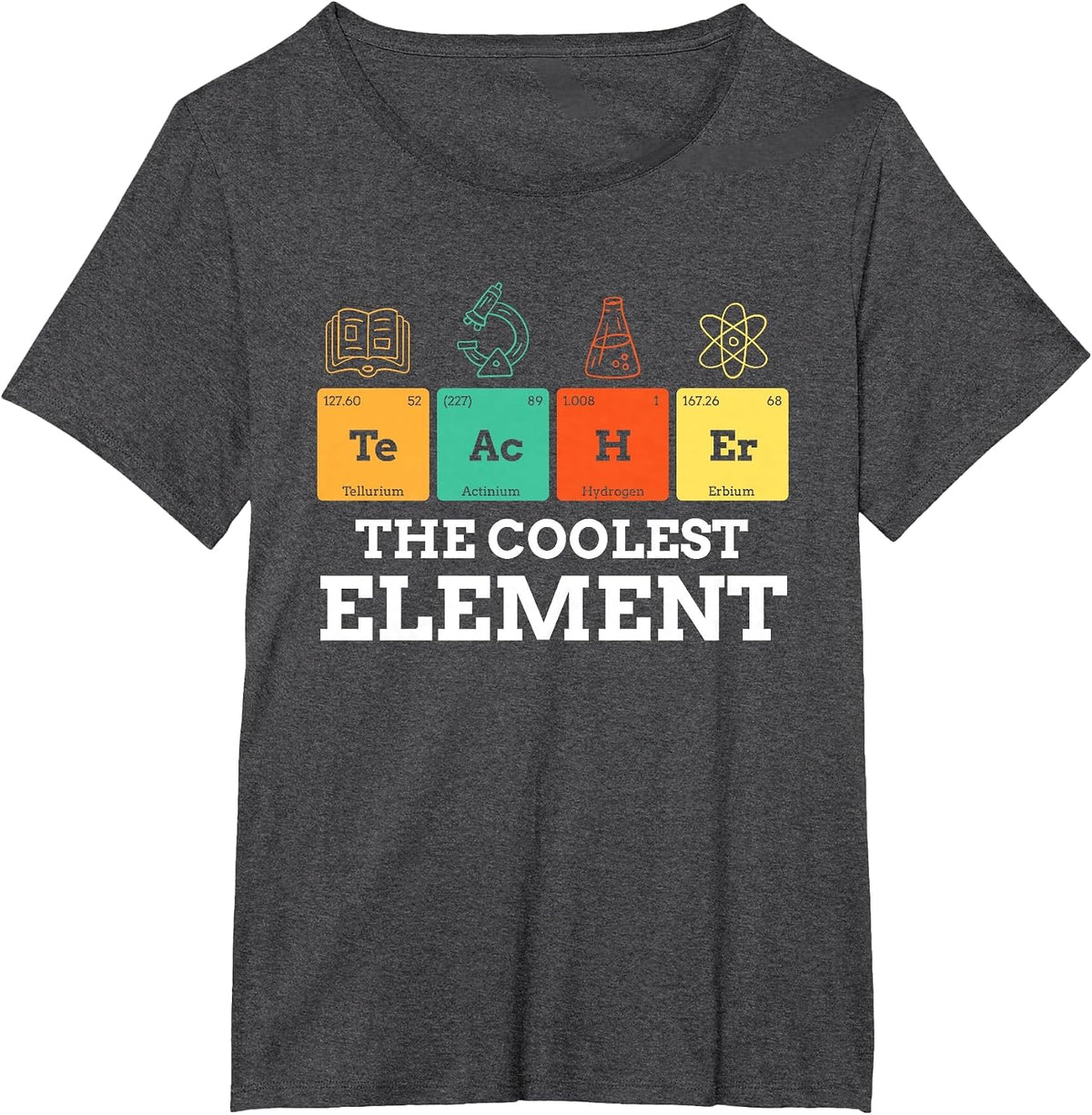 Periodic Table Teacher Shirt The Coolest Element Chemistry T-Shirt - Dark Heather Grey
