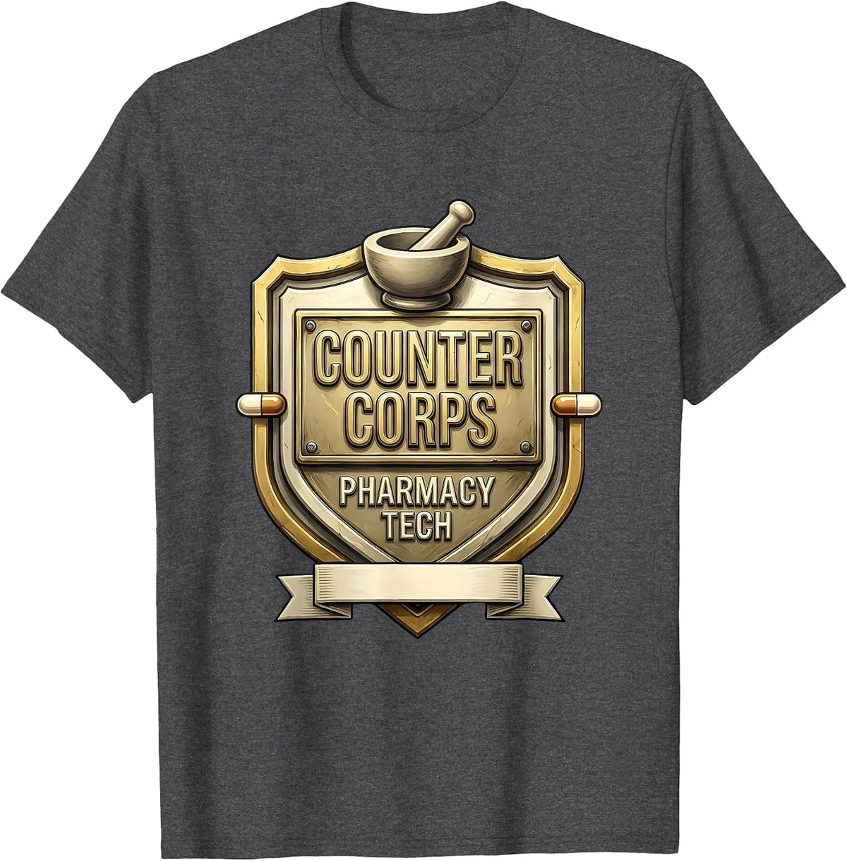 Counter Corps Pharmacy Tech Funny Pharmacy Technician Crew T-Shirt - Dark Heather Grey