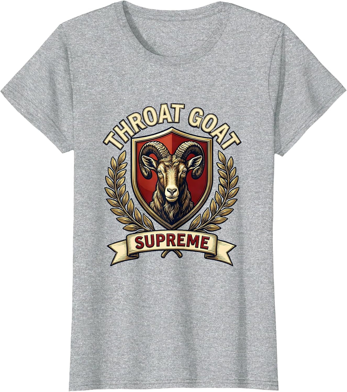 Women's Throat Goat Supreme Funny Offensive Adult Humor Bachelorette T-Shirt - Heather Grey
