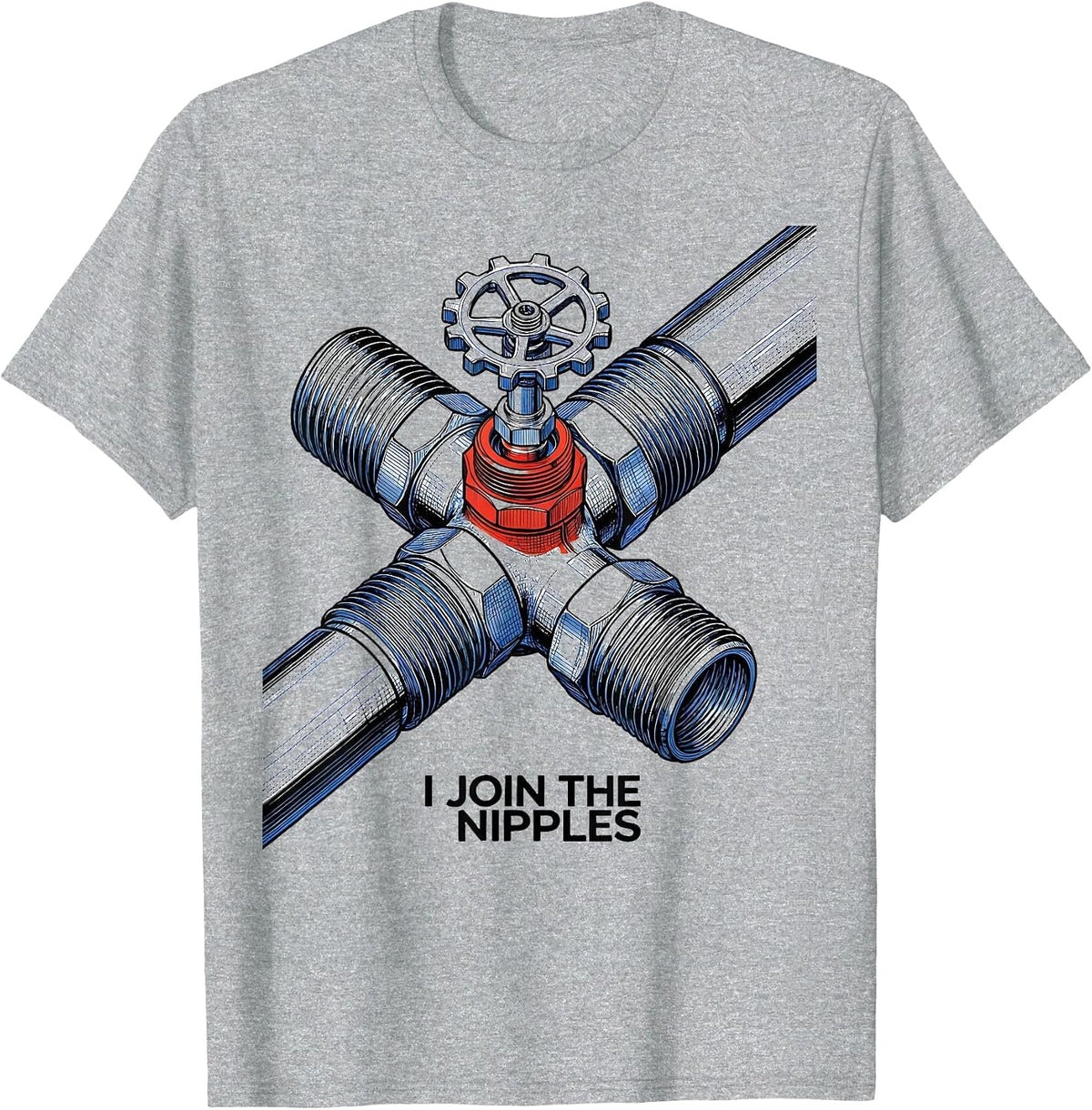 Men's I Join The Nipples Funny Plumber Pipefitter Occupation Humor T-Shirt - Heather Grey
