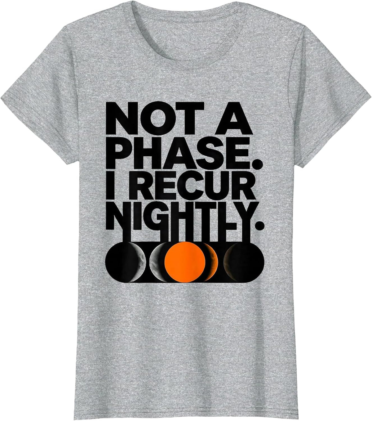 Not A Phase I Recur Nightly Brutalist Moon Phase Astronomy T-Shirt - Heather Grey