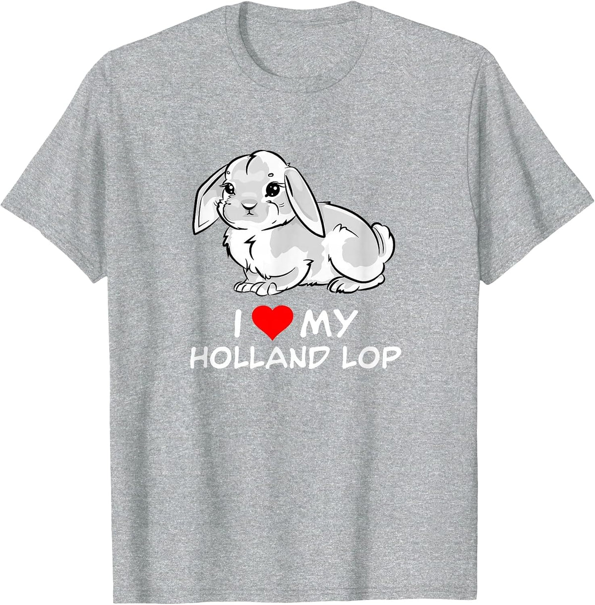 I Love My White Holland Lop Rabbit T-Shirt - Heather Grey