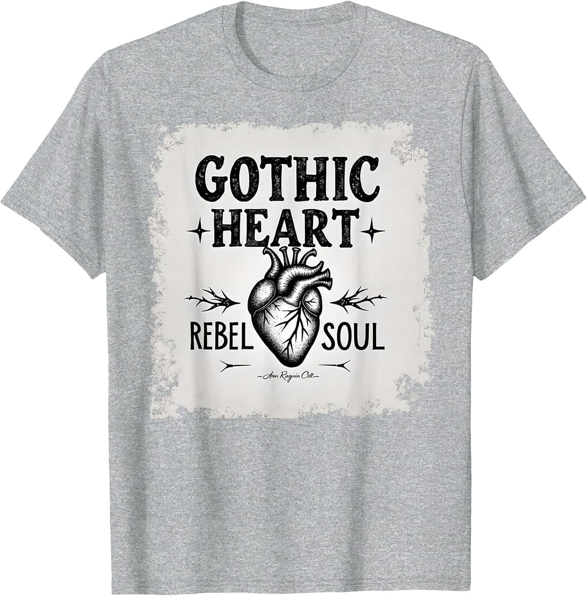 Gothic Heart Rebel Soul Dark Romance Design T-Shirt - Heather Grey