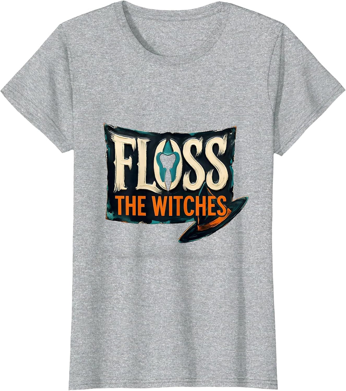 Floss the Witches Sign Painter Halloween Dentist Dental T-Shirt - Heather Grey