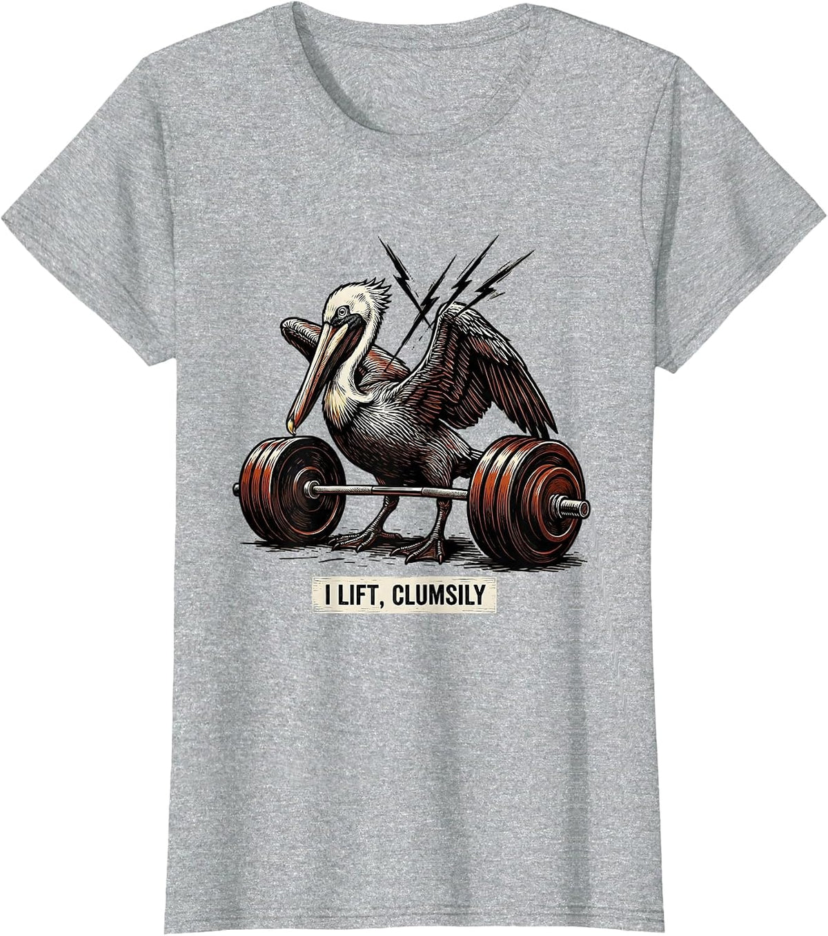 Women's I Lift, Clumsily Funny Gym Weightlifting Workout Humor T-Shirt - Heather Grey