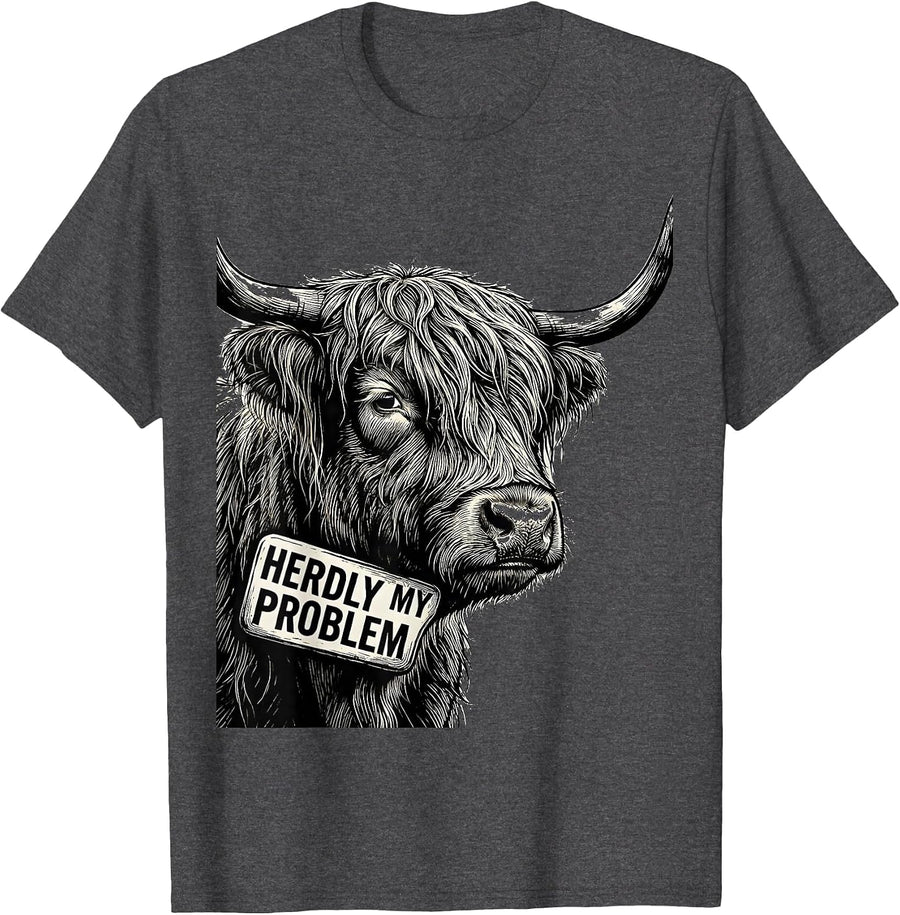 Men's Herdly My Problem Funny Highland Cow Farm Humor T-Shirt - Dark Heather Grey