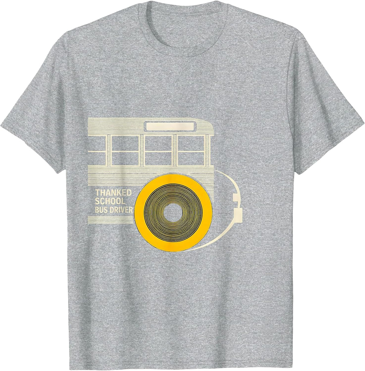 Men's Thanked School Bus Driver Funny Appreciation Gift T-Shirt - Heather Grey