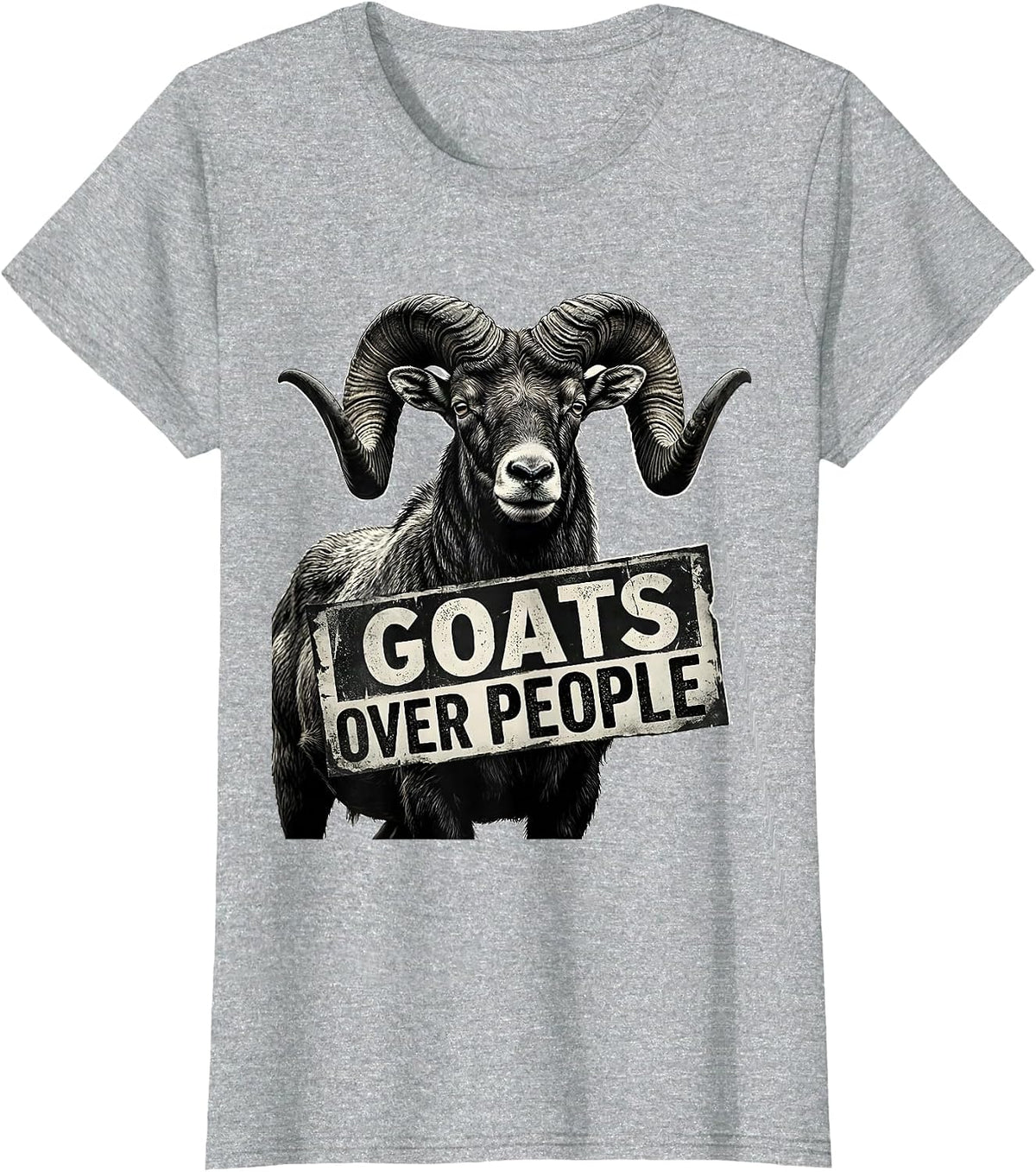 Women's Goats Over People Funny Goat Lover Design T-Shirt - Heather Grey