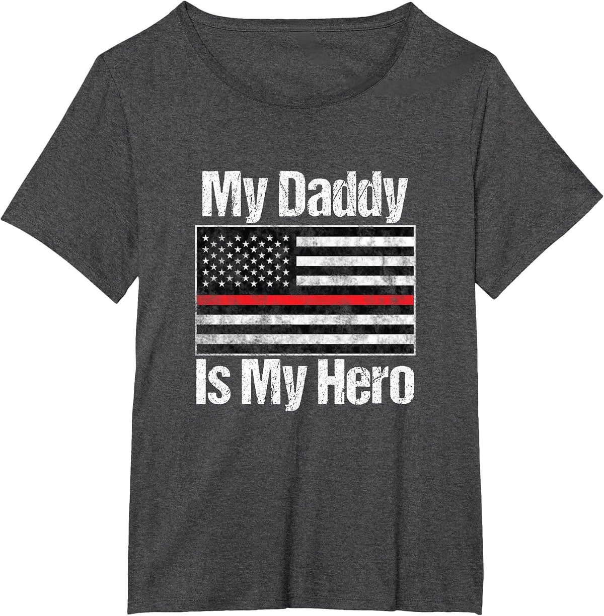 Red Line Firefighter - My Daddy is My Hero - Fireman Dad T-Shirt - Dark Heather Grey
