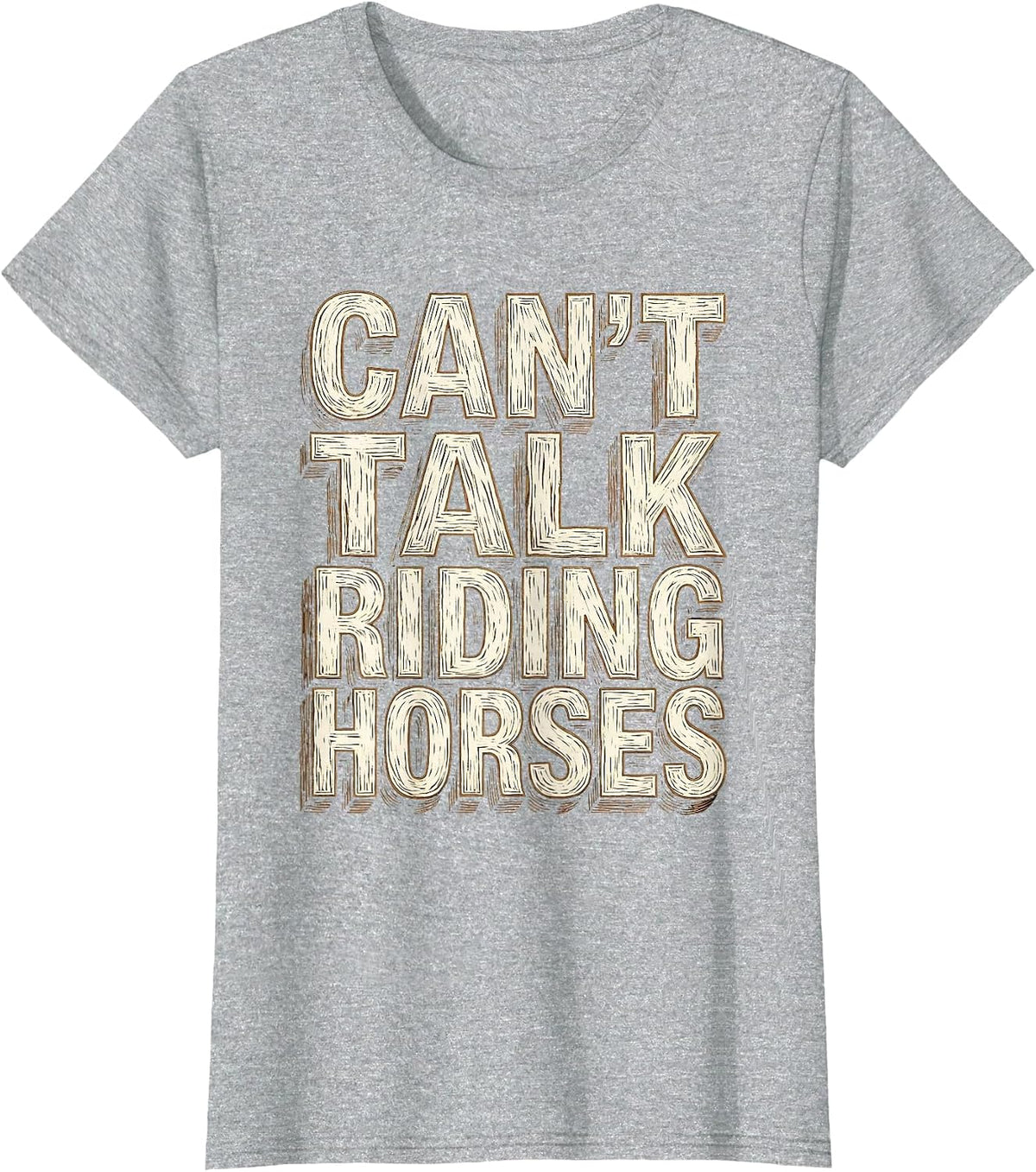 Can't Talk Riding Horses Equestrian Design T-Shirt - Heather Grey