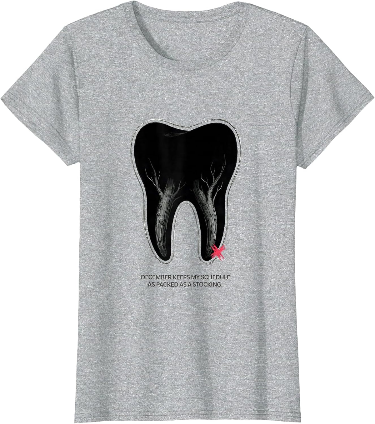 December Keeps My Schedule As Packed As A Stocking Funny T-Shirt - Heather Grey