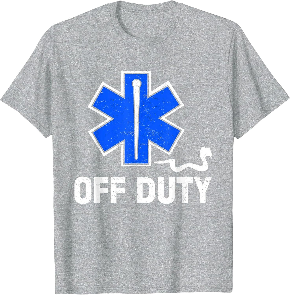 Off Duty Paramedic Medic Emergency First Responder Funny EMT T-Shirt - Heather Grey