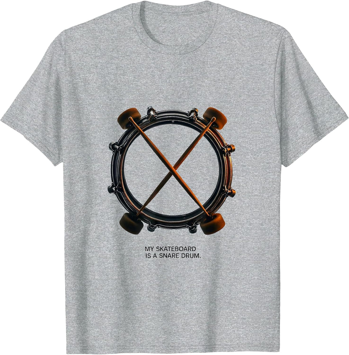 Men's My Skateboard Is A Snare Drum Funny Drummer Percussionist T-Shirt - Heather Grey