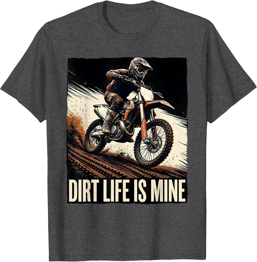 Men's Dirt Life Is Mine Rugged Motocross Rider Dirt Bike Biker T-Shirt - Dark Heather Grey