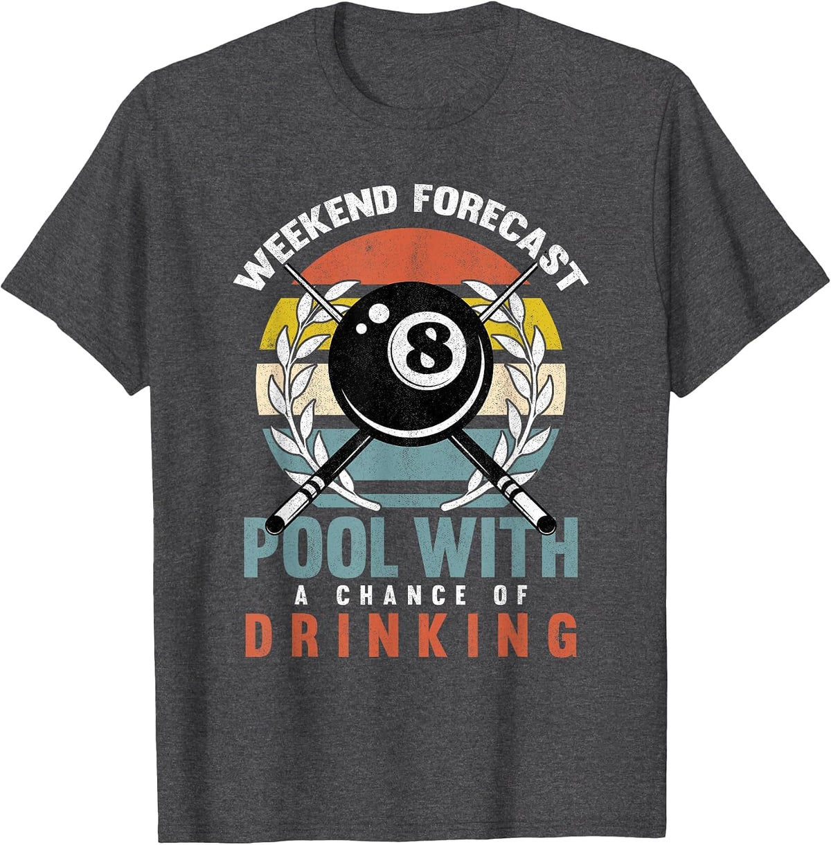 Pool with A Change of Drinking 8 Ball Billiards Player T-Shirt - Dark Heather Grey