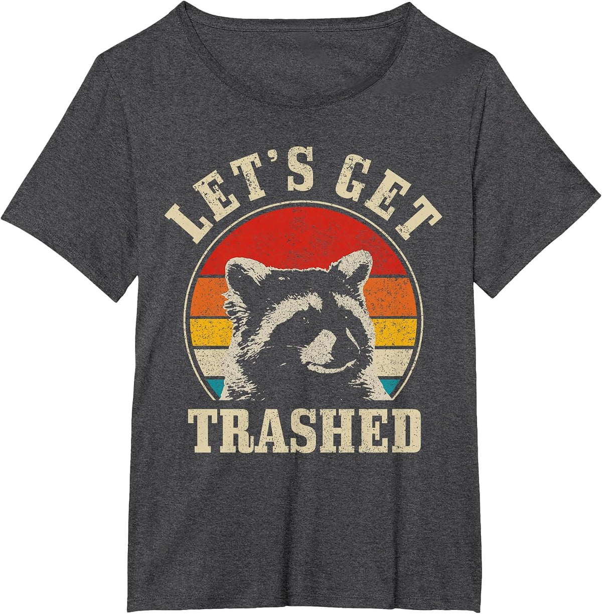 Raccoon Let's Get Trashed Vintage Retro Racoon Funny T-Shirt - Dark Heather Grey