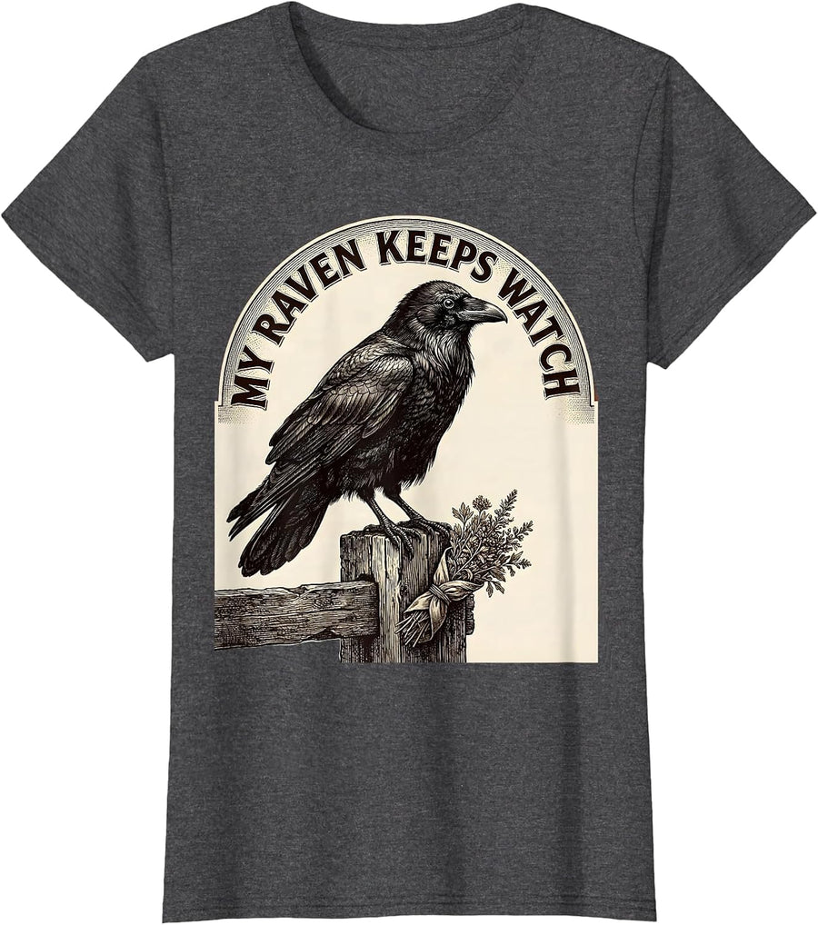 Women's My Raven Keeps Watch Gothic Dark Humor Raven Lover Gift T-Shirt - Dark Heather Grey