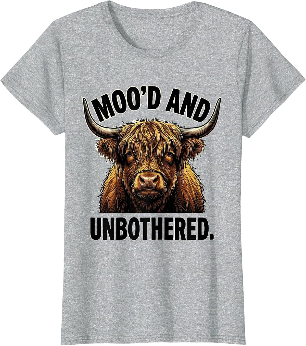 Moo'd And Unbothered Funny Highland Cow Farm Animal Lover T-Shirt - Heather Grey