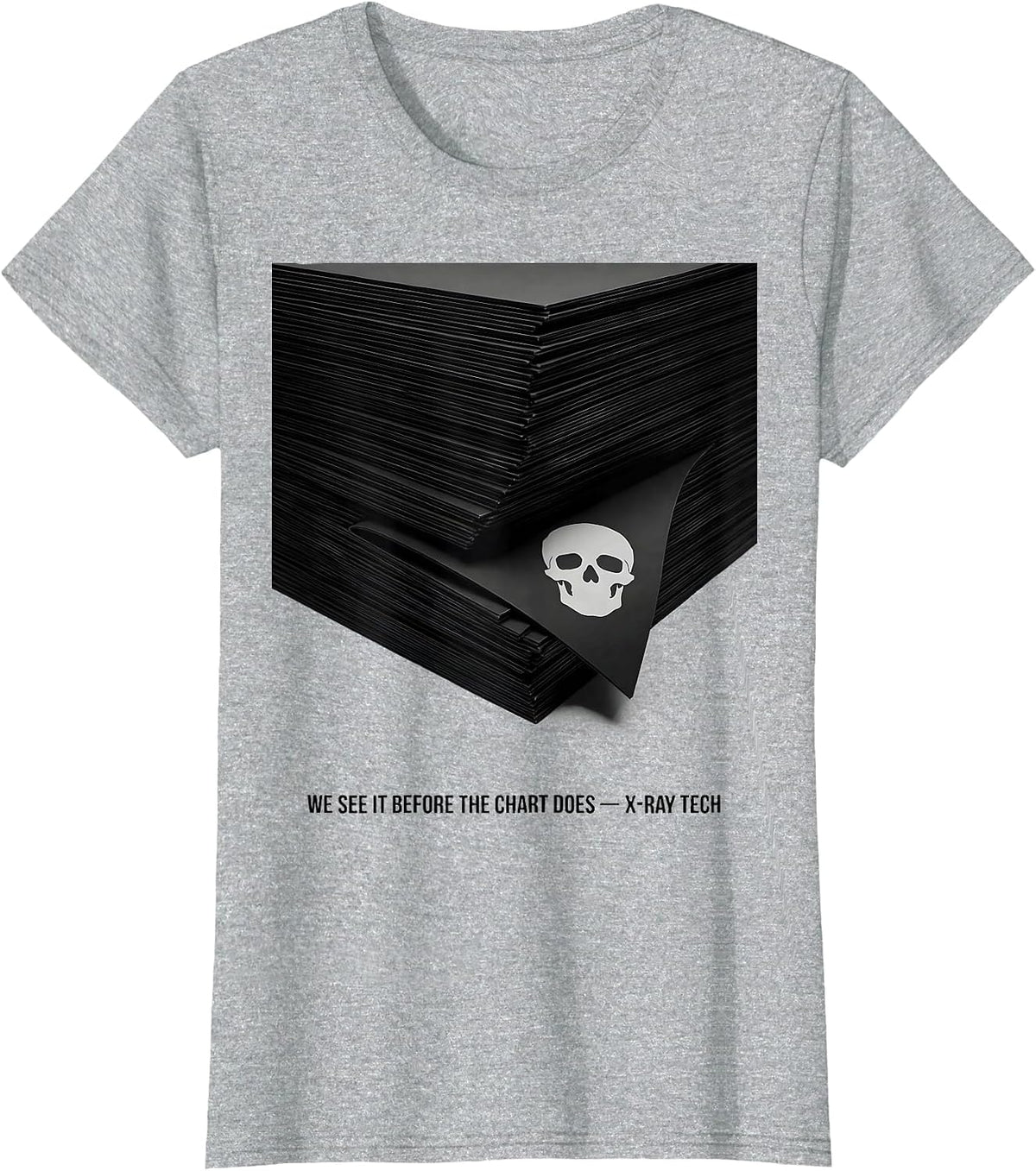 Women's We See It Before The Chart Does X-Ray Tech T-Shirt - Heather Grey