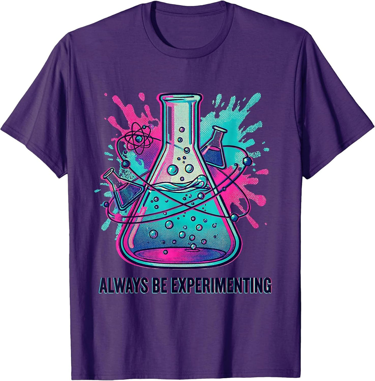 Always Be Experimenting Science Graphic Design T-Shirt - Purple