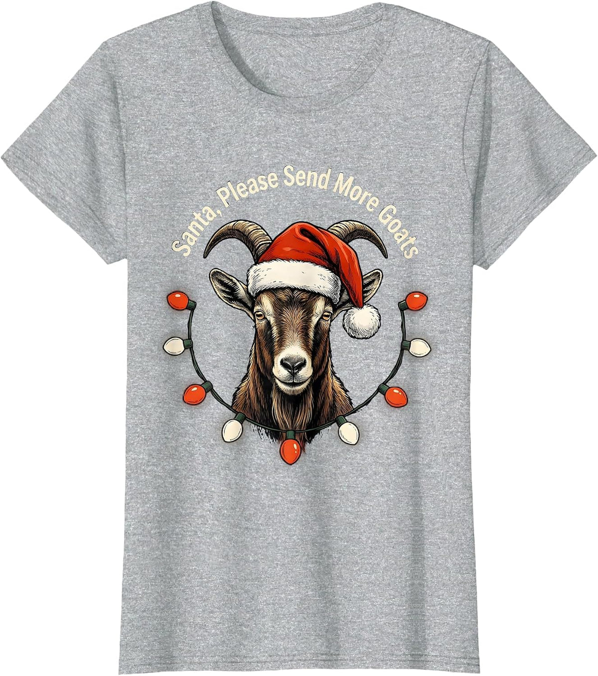 Santa, Please Send More Goats Whimsical Farm Animal T-Shirt - Heather Grey