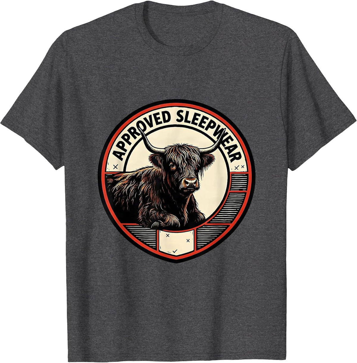 Approved Sleepwear Funny Highland Cow Attitude Humor T-Shirt - Dark Heather Grey