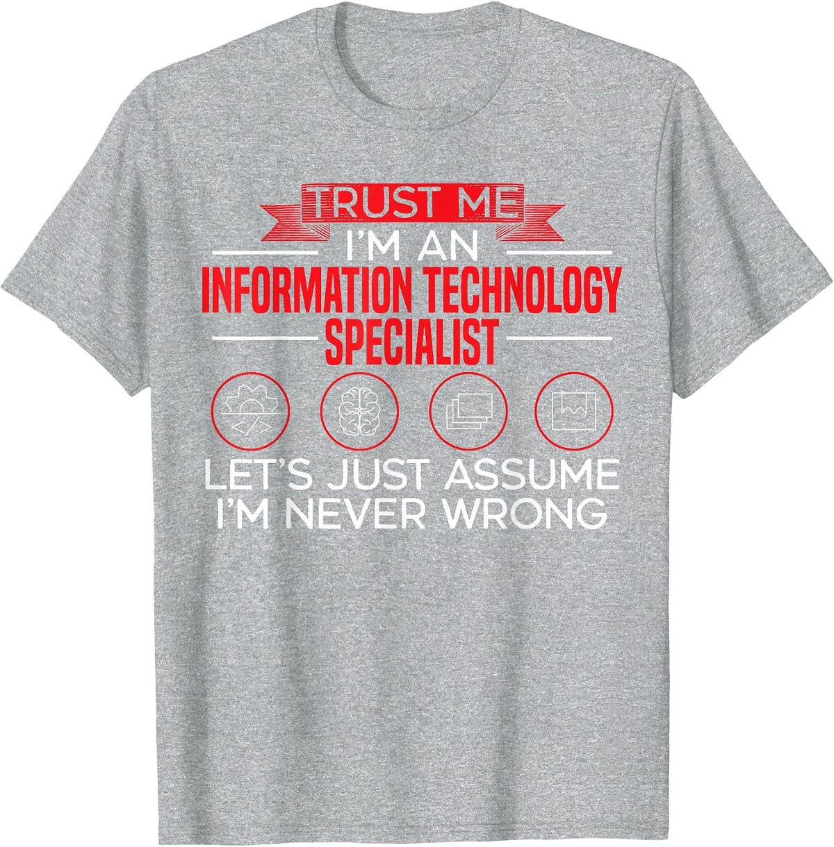Information Technology Specialist Computer Job Profession T-Shirt - Heather Grey