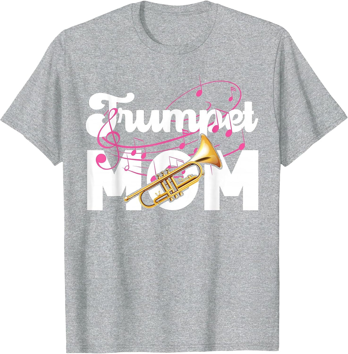 Trumpet Player Mom Mother Trumpet Mom T-Shirt - Heather Grey