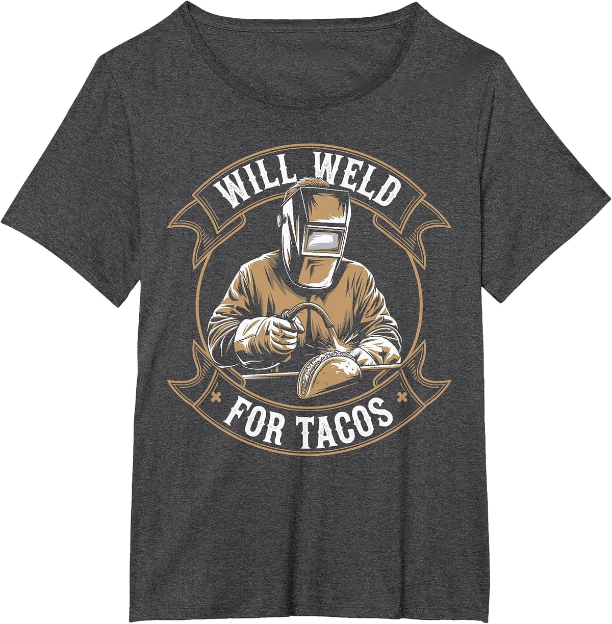 Will Weld for Tacos Welder Funny Welding T-Shirt - Dark Heather Grey