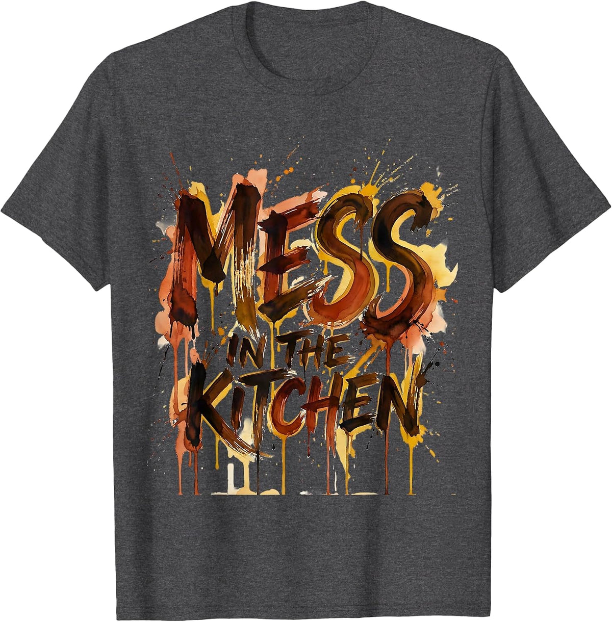 Men's Mess in the Kitchen Chef Cooking Design T-Shirt - Dark Heather Grey