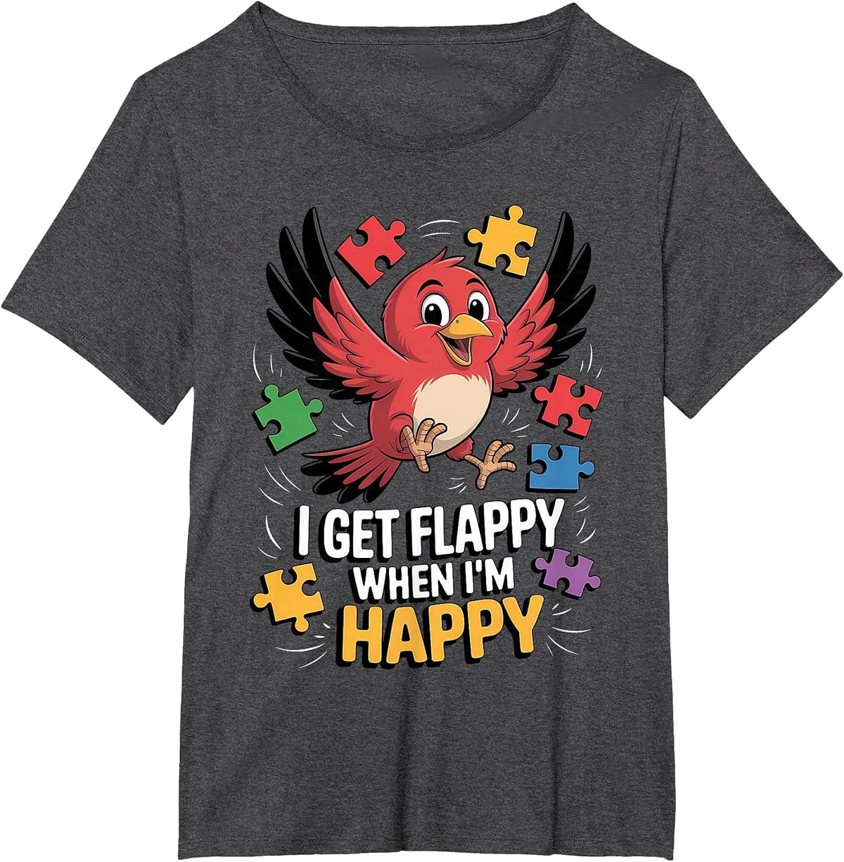 I Get Flappy When I'm Happy Cute Autism Awareness Bird T-Shirt - Dark Heather Grey