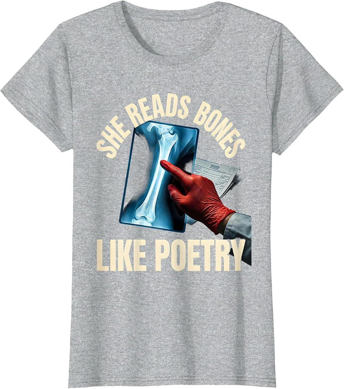 She Reads Bones Like Poetry Retro Radiology Rad Tech T-Shirt - Heather Grey
